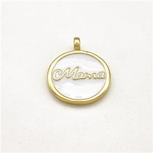 Copper Circle Pendant Mama White Enamel Gold Plated, approx 15mm