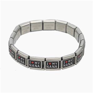 Raw Stainless Steel Module Bracelet With ILoveMyNana, approx 9-10mm, 17cm length